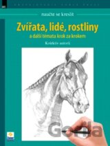 Naučte se kreslit - Zvířata, lidé, rostliny