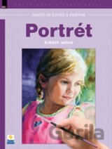 Naučte se kreslit a malovat - Portrét