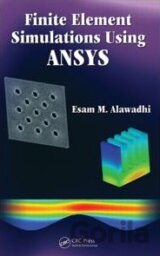 Finite Element Simulations Using ANSYS