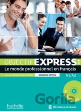 Objectif Express 1: Livre de ľéléve