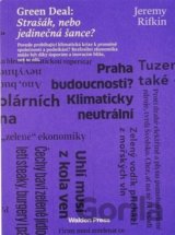 Green Deal: Strašák, nebo jedinečná šance?
