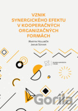 Vznik synergického efektu v kooperačných organizačných formách