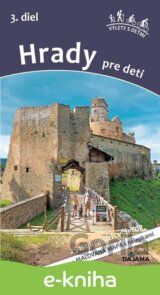 Hrady pre deti, 3. diel