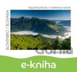 Slovensko - Tajuplná príroda