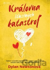 Královna šťastných katastrof