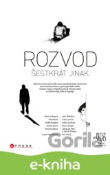 Rozvod šestkrát jinak