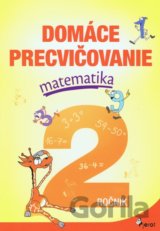 Domáce precvičovanie: Matematika 2. ročník