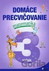 Domáce precvičovanie: Matematika 3. ročník