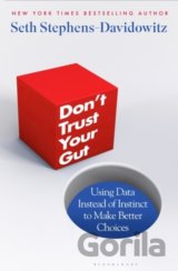 Don't Trust Your Gut