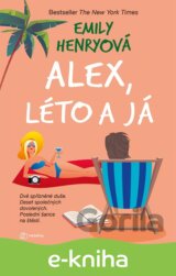 Alex, léto a já