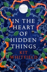 In the Heart of Hidden Things