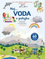 Nej... Voda v pohybu