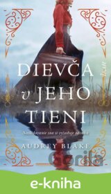 Dievča v jeho tieni