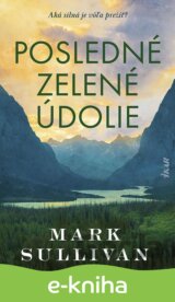 Posledné zelené údolie