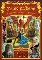 Země příběhů: Varování bratří Grimmů