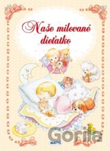 Naše milované dieťatko