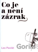 Co je a není zázrak
