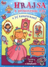 Hraj sa s princeznou Lily a jej kamarátkami!