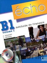 Écho B1.1: Livre de l'eleve