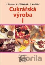 Cukrářská výroba I.