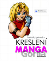 Praktický průvodce kreslení - Manga