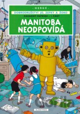 Dobrodružství Jo, Zefky a Žoko: Manitoba neodpovídá