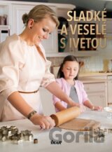 Sladké a veselé s Ivetou
