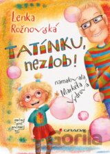 Tatínku, nezlob!
