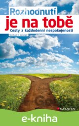 Rozhodnutí je na tobě