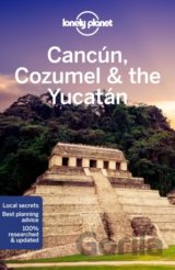 Cancun, Cozumel & the Yucatan