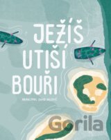 Ježíš utiší bouři