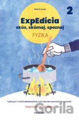 ExpEdícia - Fyzika (pre 7. ročník základných škôl a pre sekundu osemročných gymnázií)