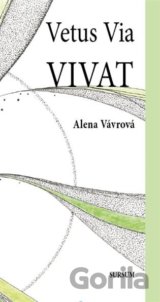 Vetus Via Vivat