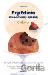 ExpEdícia - Chémia 8. ročník základnej školy a a pre terciu osemročných gymnázií - pracovná učebnica