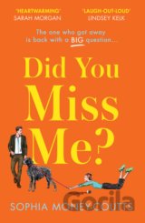 Did You Miss Me?