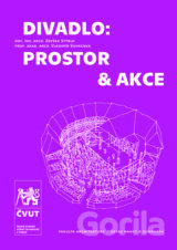 Divadlo: prostor & akce