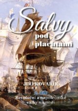 Salvy pod plachtami (2.díl)