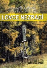 Když vítr lovce nezradí