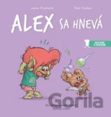 Alex sa hnevá