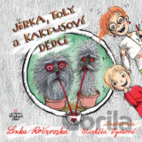 Jirka, Toly a kaktusoví dědci