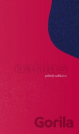 Nahlas - Príbehy solidarity