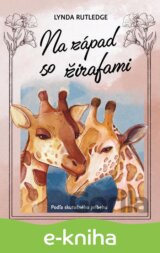 Na západ so žirafami