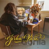 Jirka Kára: Papír sklo plasty