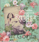 Radka Fišarová: Rendez-Vous
