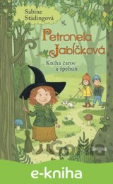 Petronela Jabĺčková 5: Kniha čarov a špehúň