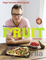 River Cottage Fruit Every Day!