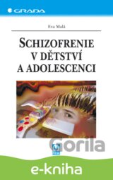 Schizofrenie v dětství a adolescenci