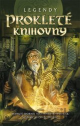 Legendy: Prokleté knihovny