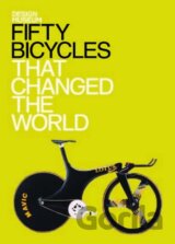 Design Museum Fifty Bicycles That Changed the World