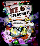 Nesplachuj!
